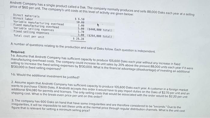  correct answer pleSe Andretti Company has a single product called a