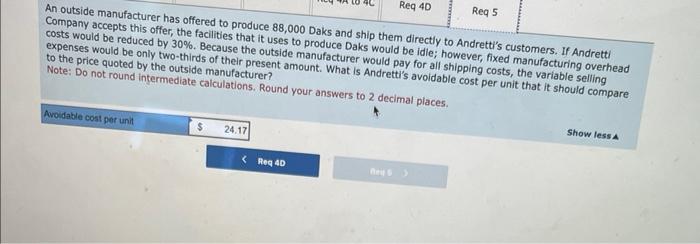1-a. Assume that Andretti Company has sufficient capacity to produce 105,600 Daks