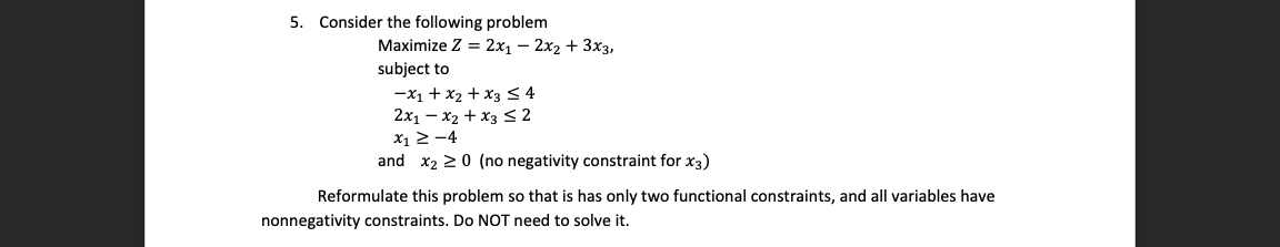  5. Consider the following problem Maximize Z = 2x1 - 2x2