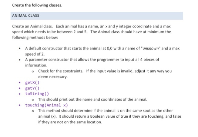  Java program Create the following classes ANIMAL CLASS Create an Animal