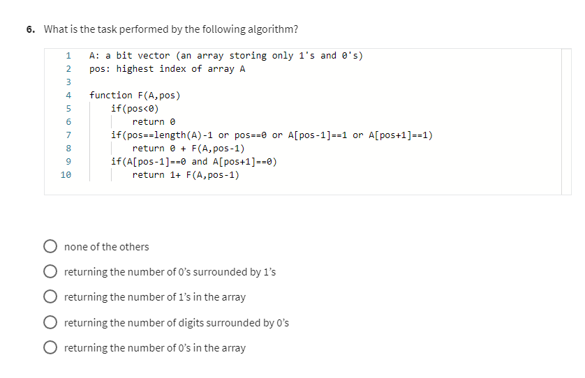  What is the task performed by the following algorithm? A: a