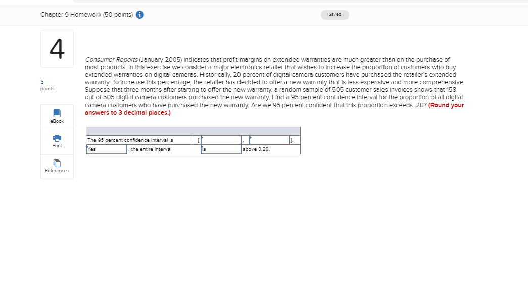 Chapter 9 Homework (50 points) Saved points Consumer Reports (January 2005)