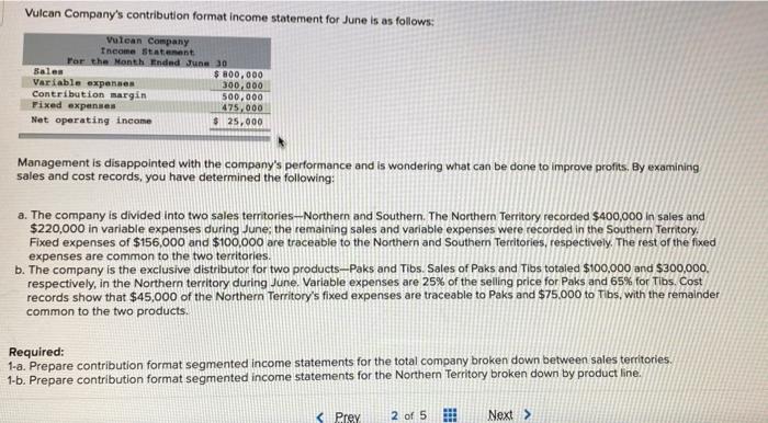  Need help to find common fixed expense in requirementB Vulcan Company's