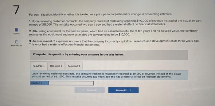  7 For each situation, identify whether it is treated as a