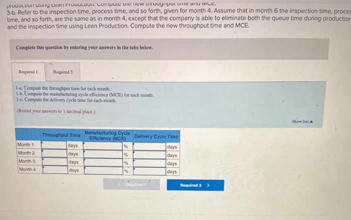 a flexible manufacturing system. The company is finding it necessary to make