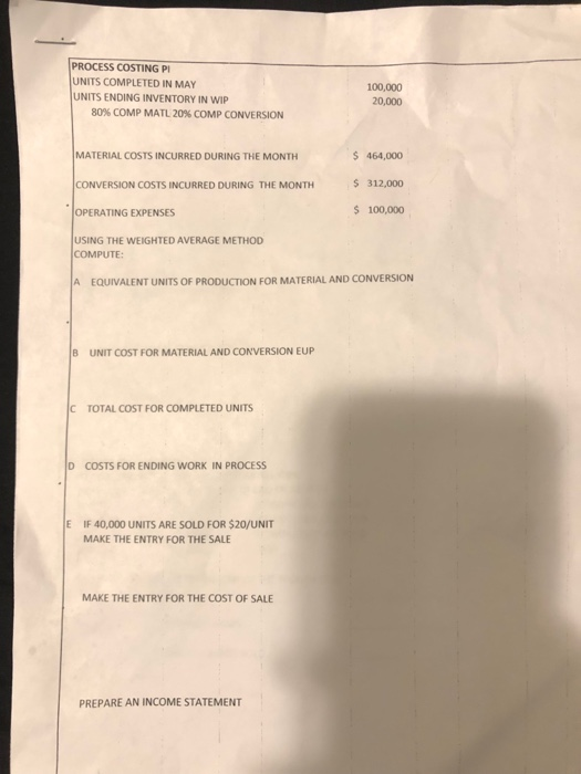  PROCESS COSTING Pl UNITS COMPLETED IN MAY UNITS ENDING INVENTORY IN