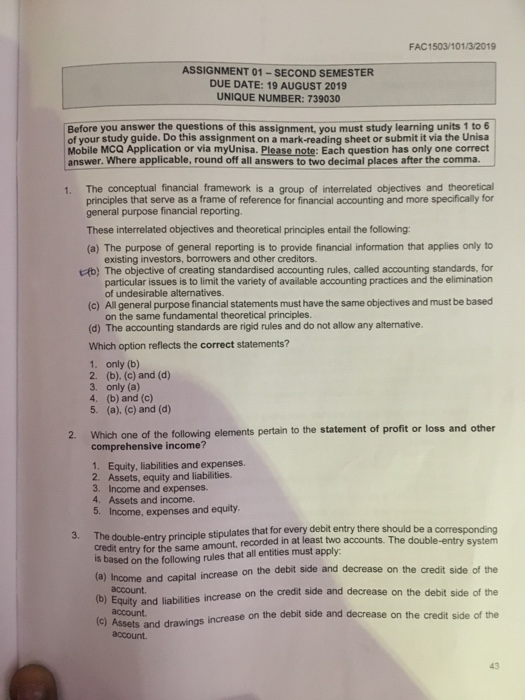  FAC1503/101/3/2019 ASSIGNMENT 01 - SECOND SEMESTER DUE DATE: 19 AUGUST 2019