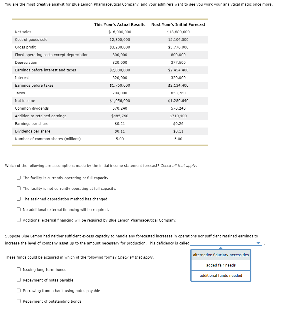 there should be more than one answer for the first and