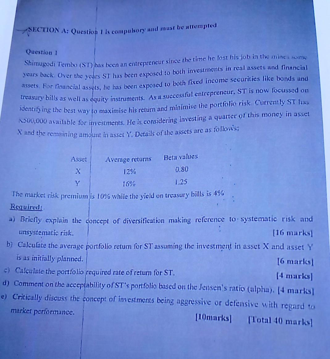  SECTION A: Question is compulsory and must be attempted Question 1
