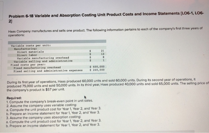  any Problem 6-18 Variable and Absorption Costing Unit Product Costs and