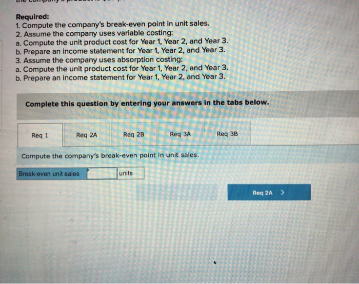 Income Statements (L06-1, LO6- 2] Haas Company manufactures and sells one product.