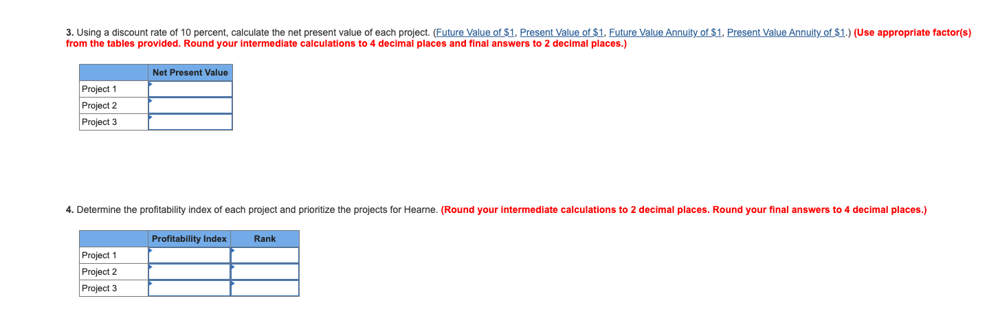 Company has a number of potential capital investments. Because these projects vary