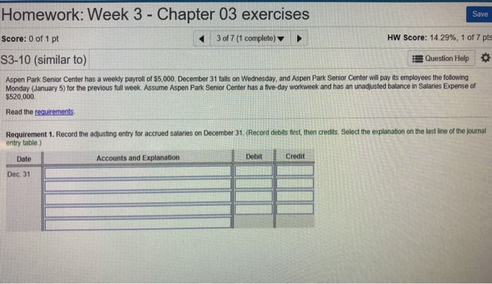  Homework: Week 3 - Chapter 03 exercises Save Score: 0 of