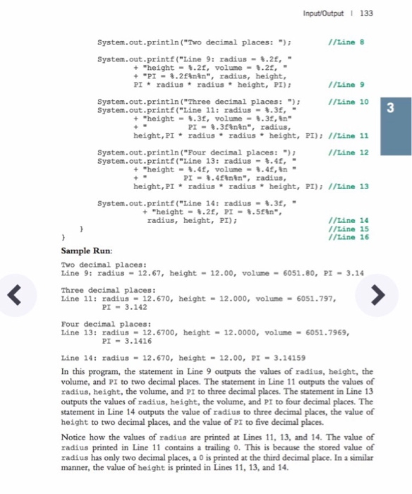 format the outputting of //decimal numbers. //Line 1 //Line 2 //Line 3