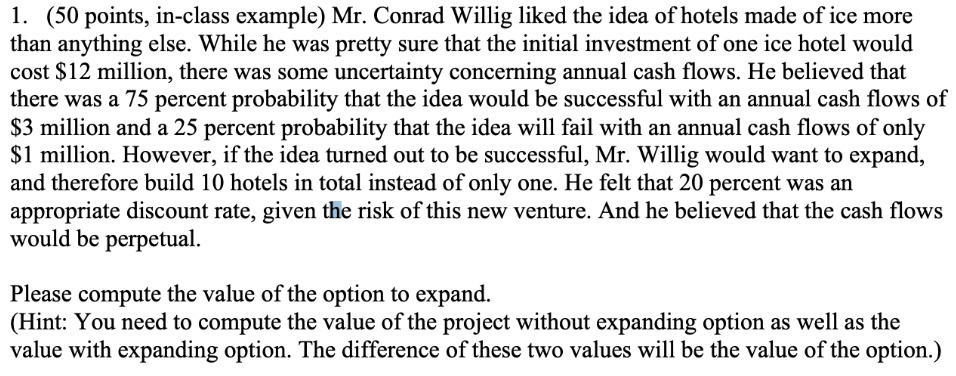 Please answer and show work, thanks. 1. (50 points, in-class example) Mr.