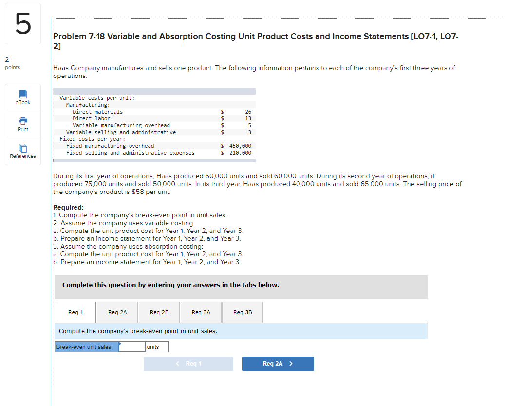  5 Problem 7-18 Variable and Absorption Costing Unit Product Costs and