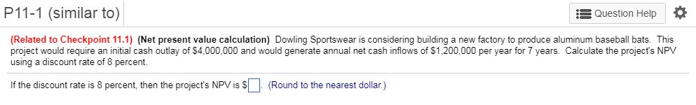 Please do not use excel to solve. P11-1 (similar to) Question Help