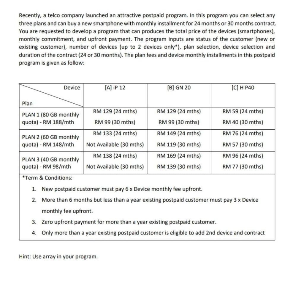 CREATE A PROGRAM USING C++ PROGRAM Recently, a telco company launched an