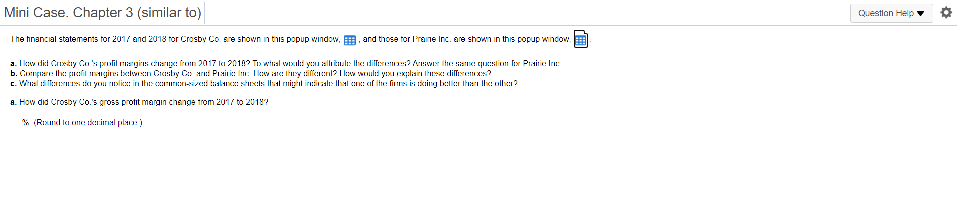  Please solve all questions. Mini Case. Chapter 3 (similar to) Question