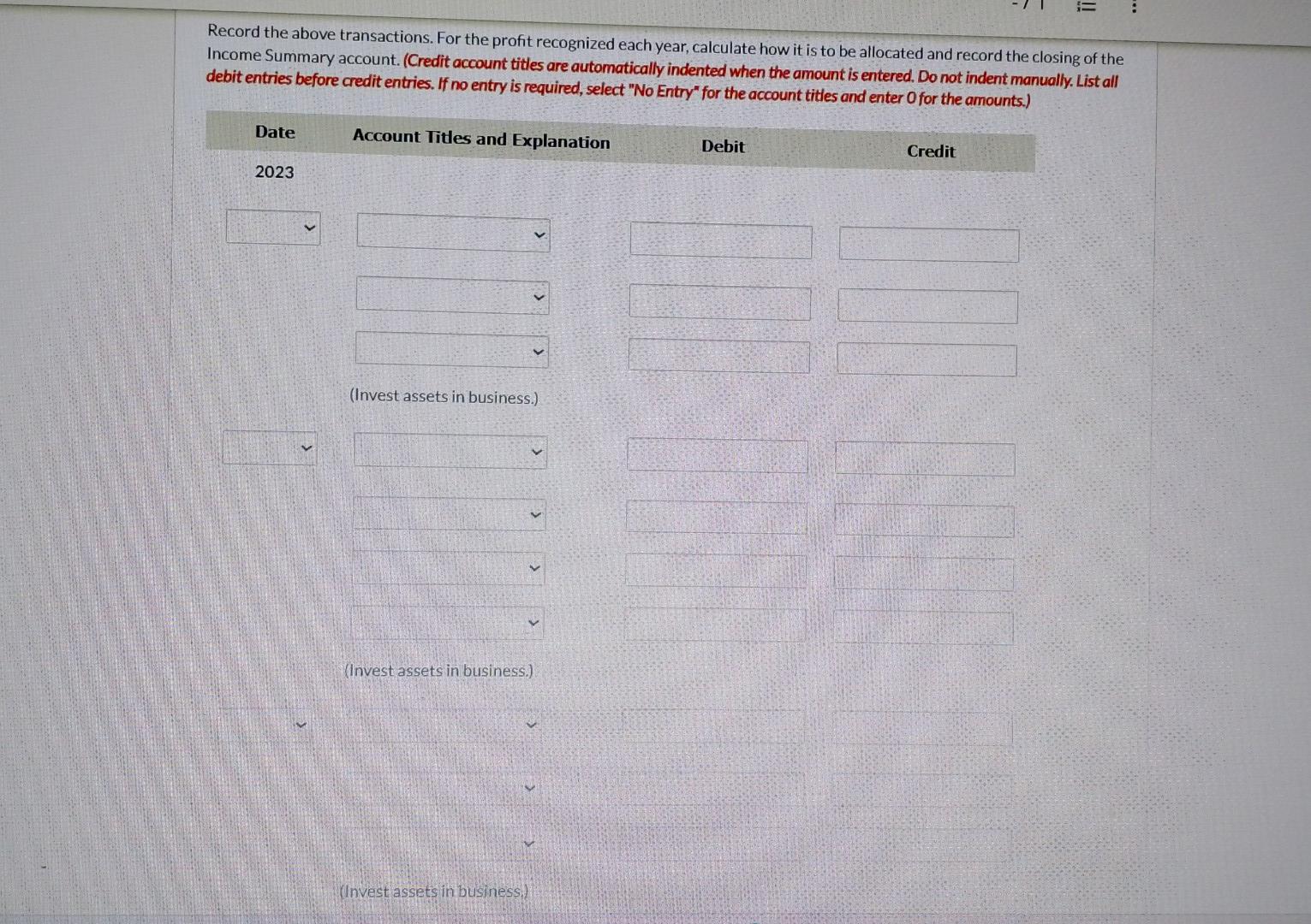 record the closing of the Income Summary account. (Credit account titles are