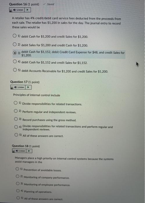  Question 16 (1 point) Saved Listen A retailer has 4% credit/debit