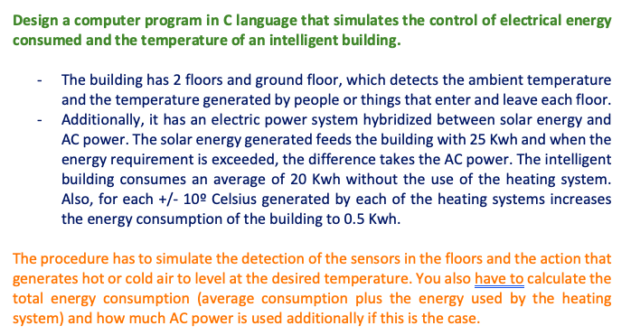 Design a computer program in C language that simulates the control