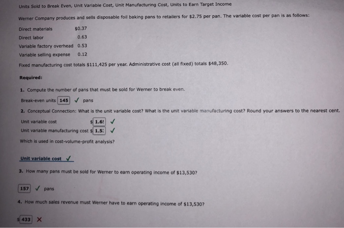 Need help with #4 Units Sold to Break Even, Unit Variable