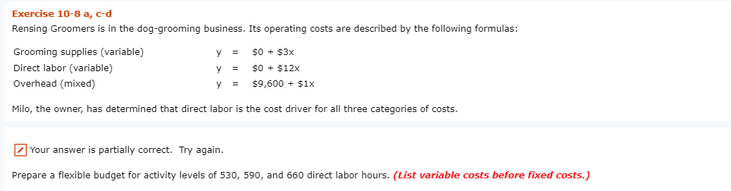 II need help with C/D Exercise 10-8 a, c-d Rensing Groomers is