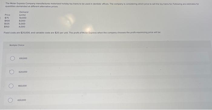 plz help quartities demanded ef different atemative pacicos: Fixed costs are $20000