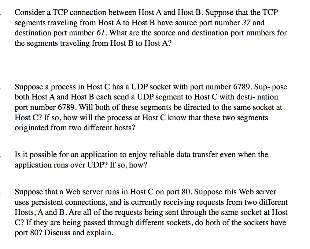 Consider a TCP connection between Host A and Host B. Suppose