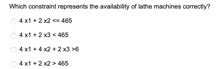 one or more of three products: X1,X2, and X3. Marhina hource racuirad