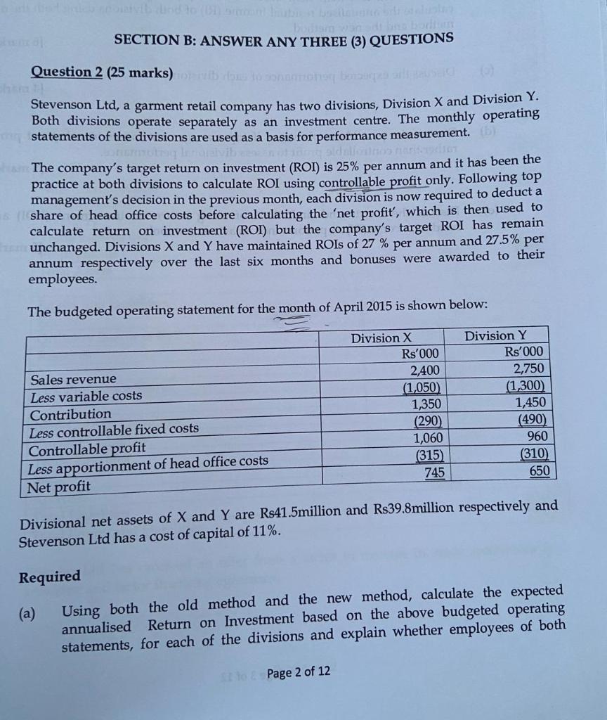  SECTION B: ANSWER ANY THREE (3) QUESTIONS Question 2 (25 marks)