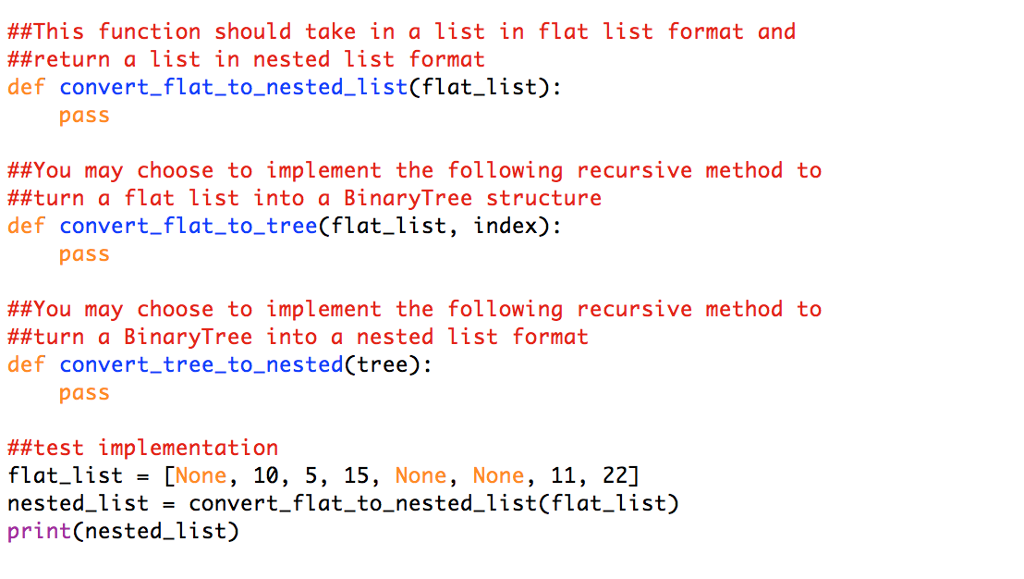 output follows the test code. (Must be done in python) Background Information: