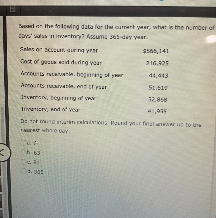  Based on the following data for the current year, what is