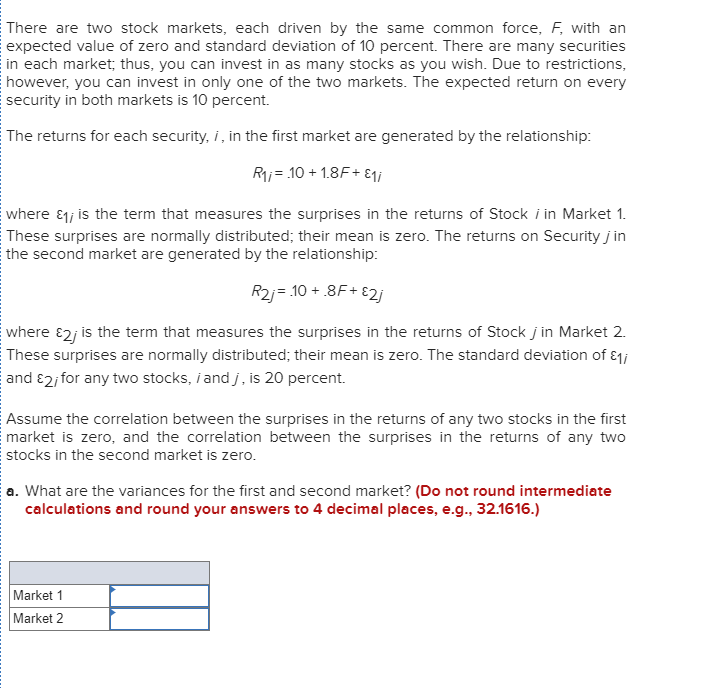 There are two stock markets, each driven by the same common