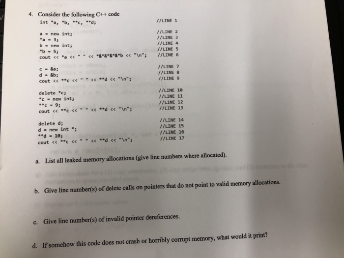  4. Consider the following C++ code int b, d //LINE 1