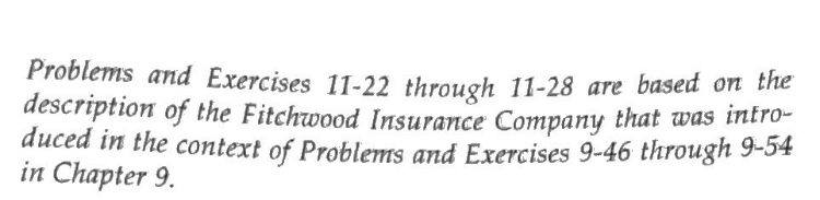  1-22 through 11-28 are based on the Problems and Exercises 11-22