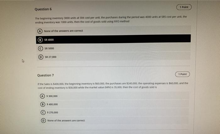  1 Point Question 6 The beginning inventory 3000 units at SA