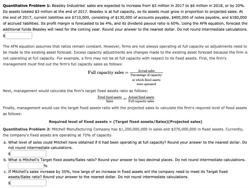  Quantitative Problem 1: Beasley Industries' sales are expected to increase from