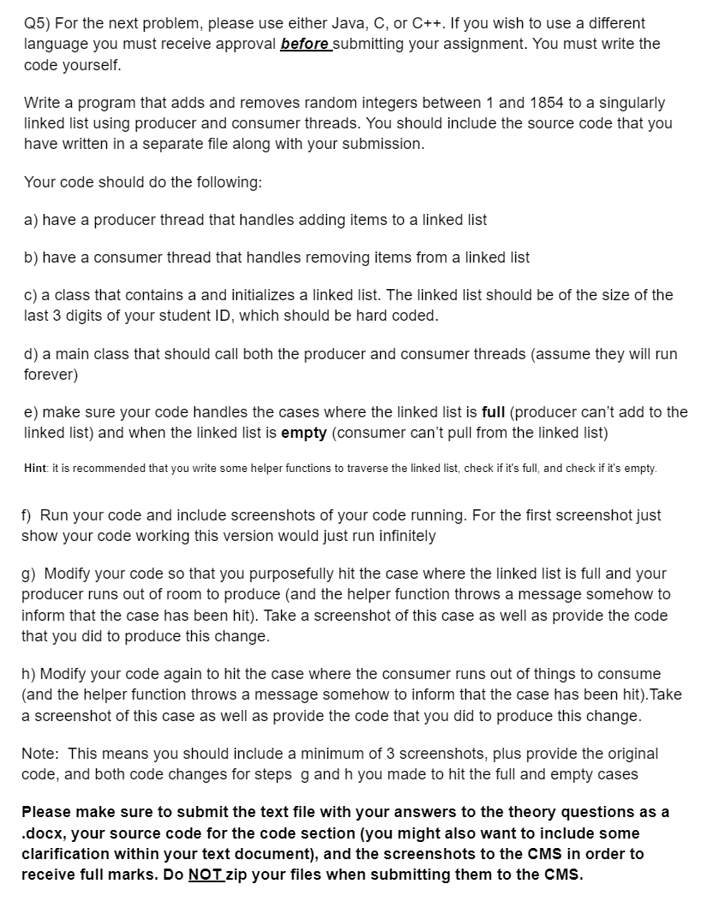  Q5) For the next problem, please use either Java, C, or