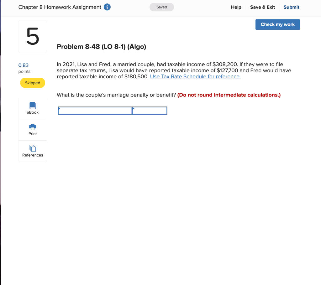  Chapter 8 Homework Assignment Saved Help Save & Exit Submit Check