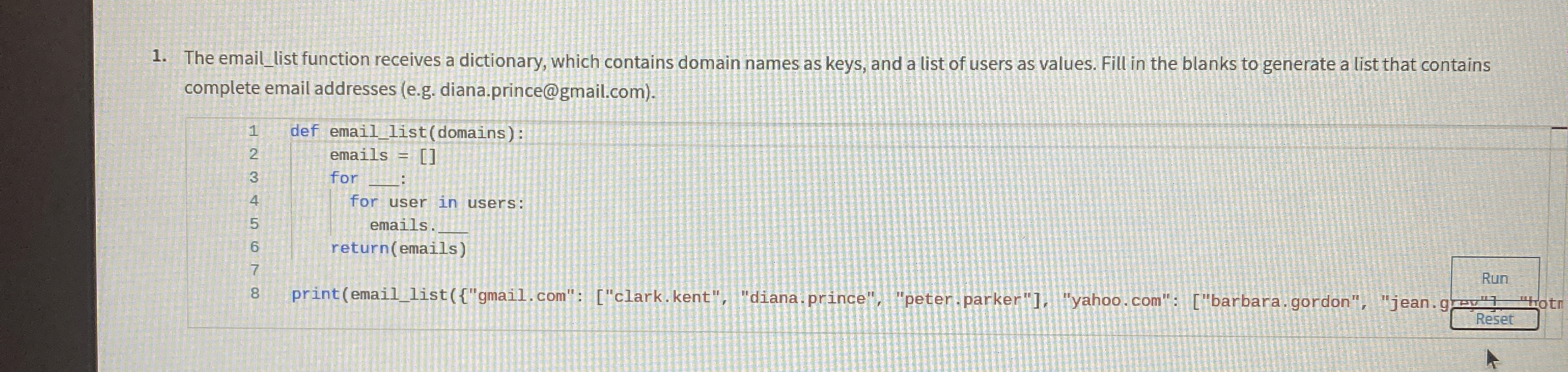  The email_list function receives a dictionary, which contains domain names as