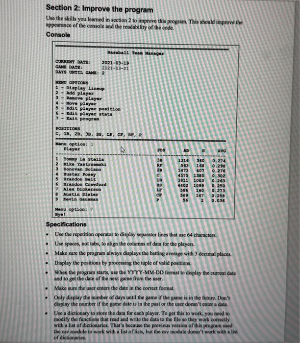  Section 2: Improve the program Use the skills you learned in