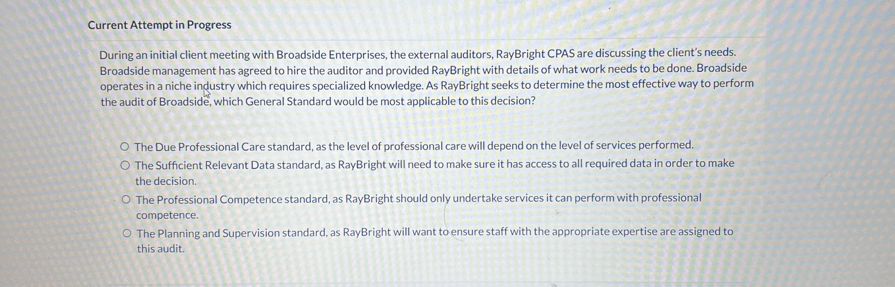  Current Attempt in Progress During an initial client meeting with Broadside