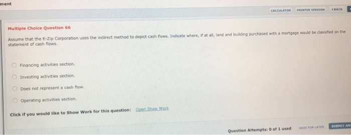  ment CALCULATOR PRINTER VERSION BACK Multiple Choice Question 66 Assume that