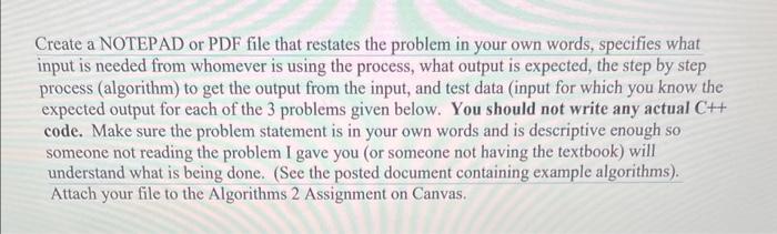  Create a NOTEPAD or PDF file that restates the problem in