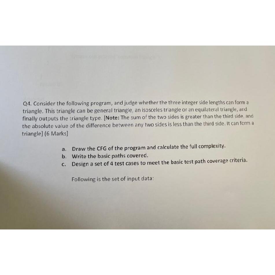  Q4. Consider the following program, and judge whether the three integer