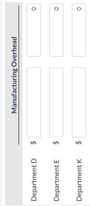 E, and machine hours in Department K. In establishing the predetermined overhead