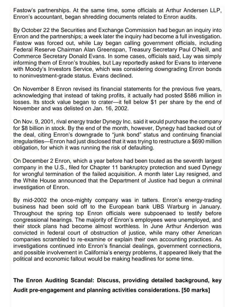 end QUESTION 1 (50 marks) As 2002 began, energy Trader Enron Corp.