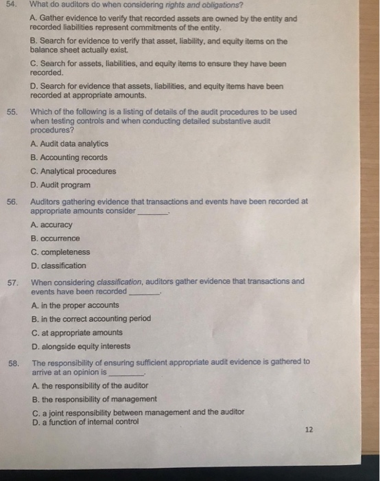  54. What do auditors do when considering rights and obligations? A.